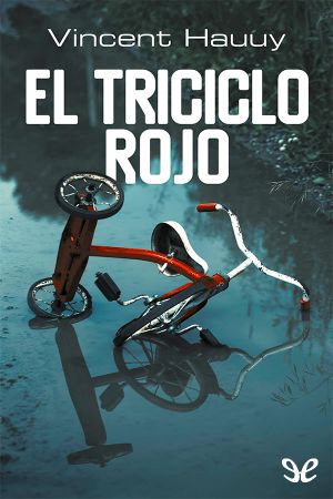 [Noah Wallace 01] • El Triciclo Rojo